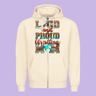 Zipper Hoodie loud and proud wrestling mom