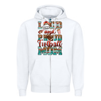 White loud and proud football mom Zipper Hoodie - RanaPortraitStore