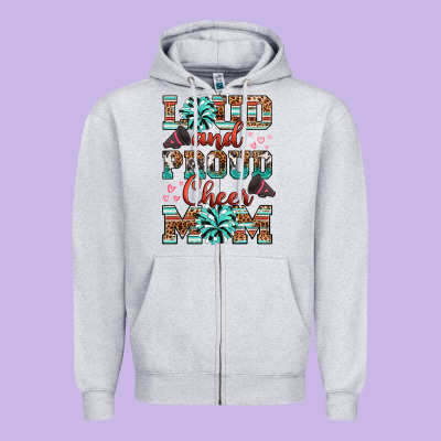 Zipper Hoodie loud and proud cheer mom