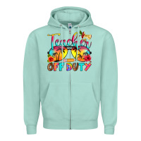 Seafoam teacher off duty Zipper Hoodie - RanaPortraitStore