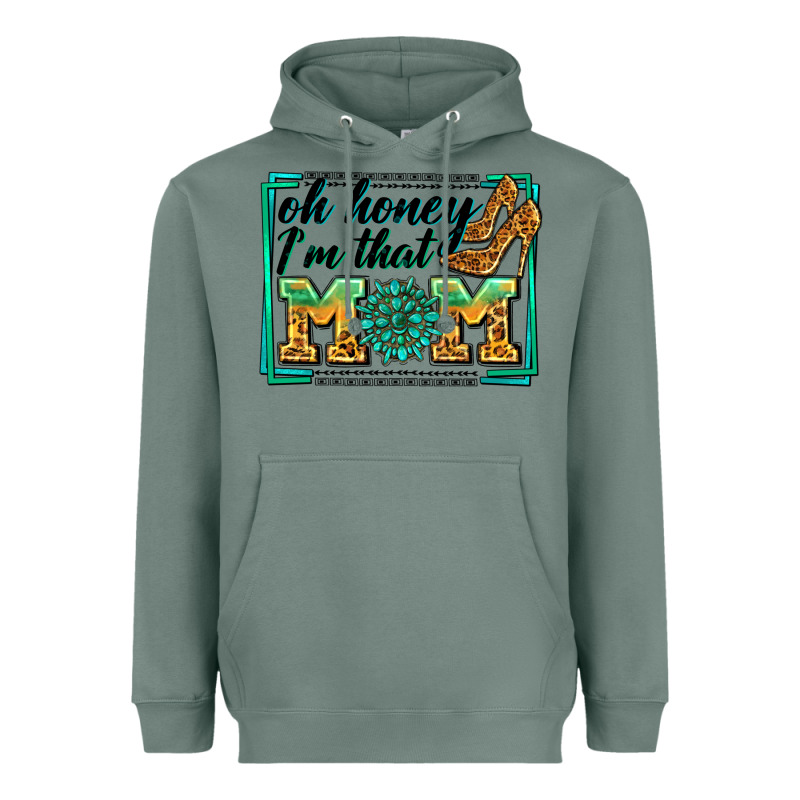 Oh Honey I'm That Mom Heavyweight Hoodie by Zillion Design Studio | Teevron