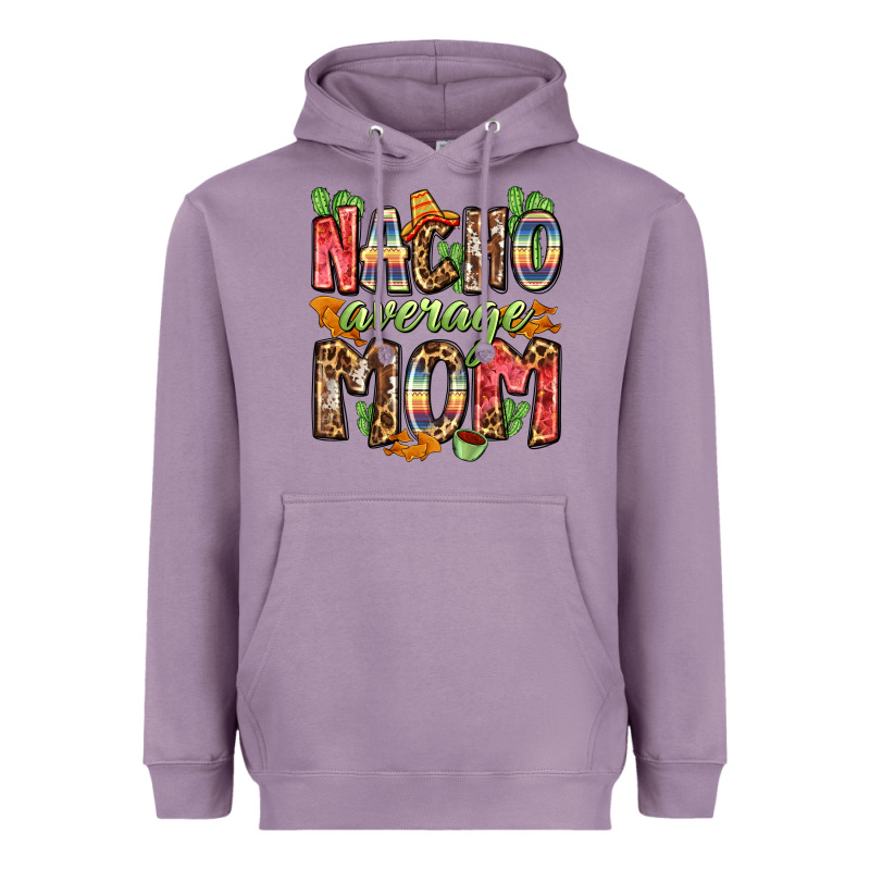 Nacho Average Mom Heavyweight Hoodie by Zillion Design Studio | Teevron