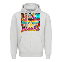 Beach Please Zipper Hoodie | Teevron