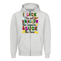 Dove Grey i lick the salt swallow the tequila and suck the l Zipper Hoodie - RanaPortraitStore