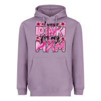 I Wear Pink For My Mom Heavyweight Hoodie | Teevron