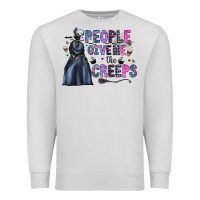 Dove Grey people give me the creeps Premium Sweatshirt - CowhideDigitalArt