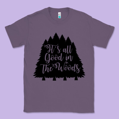 Classic Tee its all good in the woods