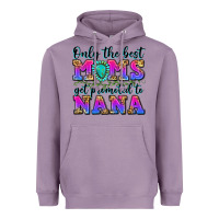 Lavender only the best moms get promoted to nana Heavyweight Hoodie - Zillion Design Studio