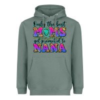 Sage only the best moms get promoted to nana Heavyweight Hoodie - Zillion Design Studio