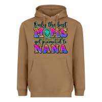Toasted Coconut only the best moms get promoted to nana Heavyweight Hoodie - Zillion Design Studio