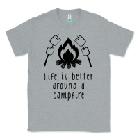 Life Is Better Around A Campfire Classic Tee | Teevron