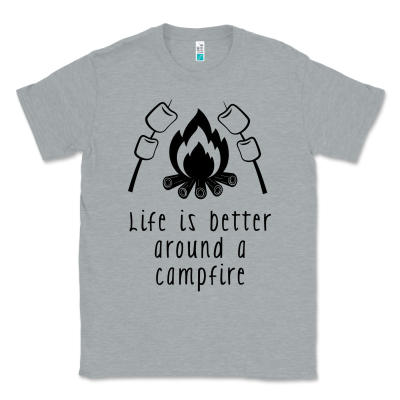 Life Is Better Around A Campfire Classic Tee by Unal Design | Teevron