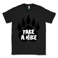 Black take a hike Classic Tee - Unal Design