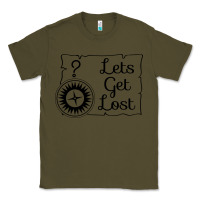 Army Green lets get lost Classic Tee - Unal Design