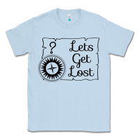 Dusty Blue lets get lost Classic Tee - Unal Design