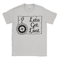 Moon Dust lets get lost Classic Tee - Unal Design