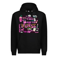 Black come on nurse lets go party Premium Hoodie - AdoDesignShop