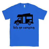 True Royal lets go camping Classic Tee - Unal Design