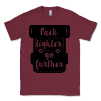 Burgundy pack lighter go further Classic Tee - Unal Design