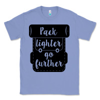 Colony Blue pack lighter go further Classic Tee - Unal Design