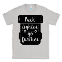 Moon Dust pack lighter go further Classic Tee - Unal Design