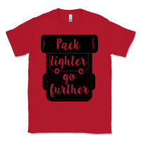 Red pack lighter go further Classic Tee - Unal Design