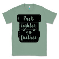 Sage pack lighter go further Classic Tee - Unal Design