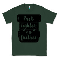 Sports Green pack lighter go further Classic Tee - Unal Design