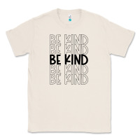 Natural be kind Classic Tee - Unal Design