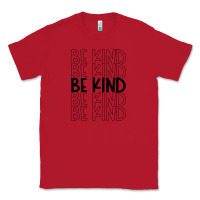 Red be kind Classic Tee - Unal Design