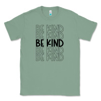 Sage be kind Classic Tee - Unal Design