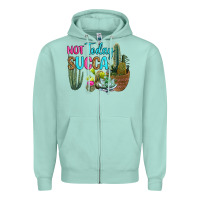 Not Today Succa Zipper Hoodie | Teevron