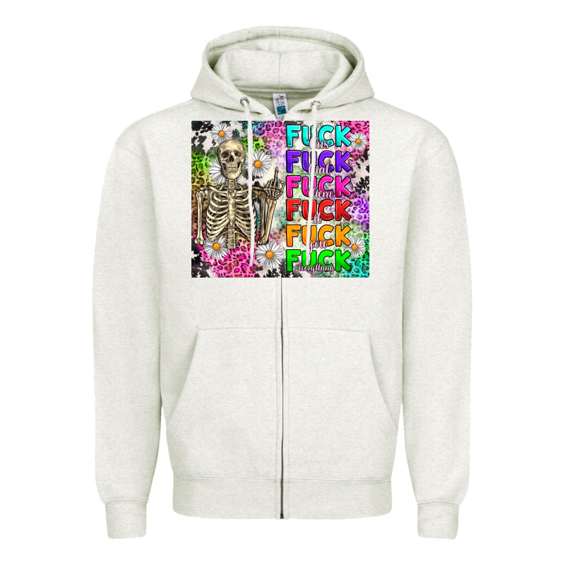 Fuck This Fuck That Zipper Hoodie by RanaPortraitStore | Teevron