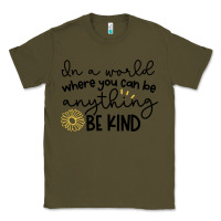 Army Green be kind Classic Tee - Unal Design