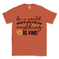 Copper be kind Classic Tee - Unal Design