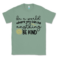 Sage be kind Classic Tee - Unal Design