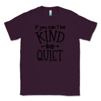 Plum kind be quiet Classic Tee - Unal Design