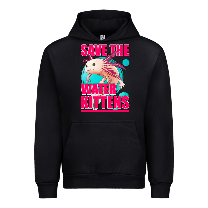Save The Water Kittens Axolotl Urban Hoodie by Jasminsmagicworld | Teevron
