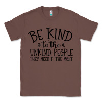 Chestnut be kind Classic Tee - Unal Design