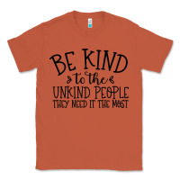 Copper be kind Classic Tee - Unal Design