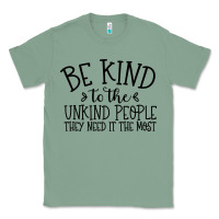 Sage be kind Classic Tee - Unal Design