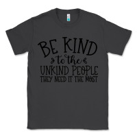 Smoke be kind Classic Tee - Unal Design