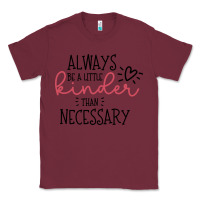 Burgundy always Classic Tee - Unal Design