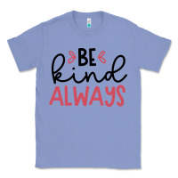 Colony Blue kind Classic Tee - Unal Design