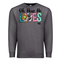 Charcoal Heather Oh how he loves us Premium Sweatshirt - Neo Western