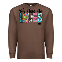 Chestnut Oh how he loves us Premium Sweatshirt - Neo Western