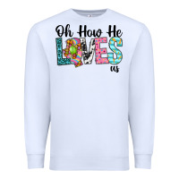 White Oh how he loves us Premium Sweatshirt - Neo Western
