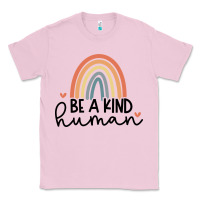 Bubblegum Pink be a kind Classic Tee - Unal Design