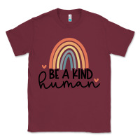 Burgundy be a kind Classic Tee - Unal Design