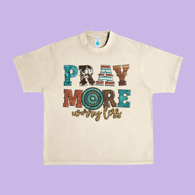Pray More Worry Less Urban Heavy Tee Designed By Artiststas